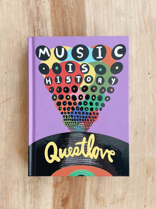 Questlove - Music Is History
