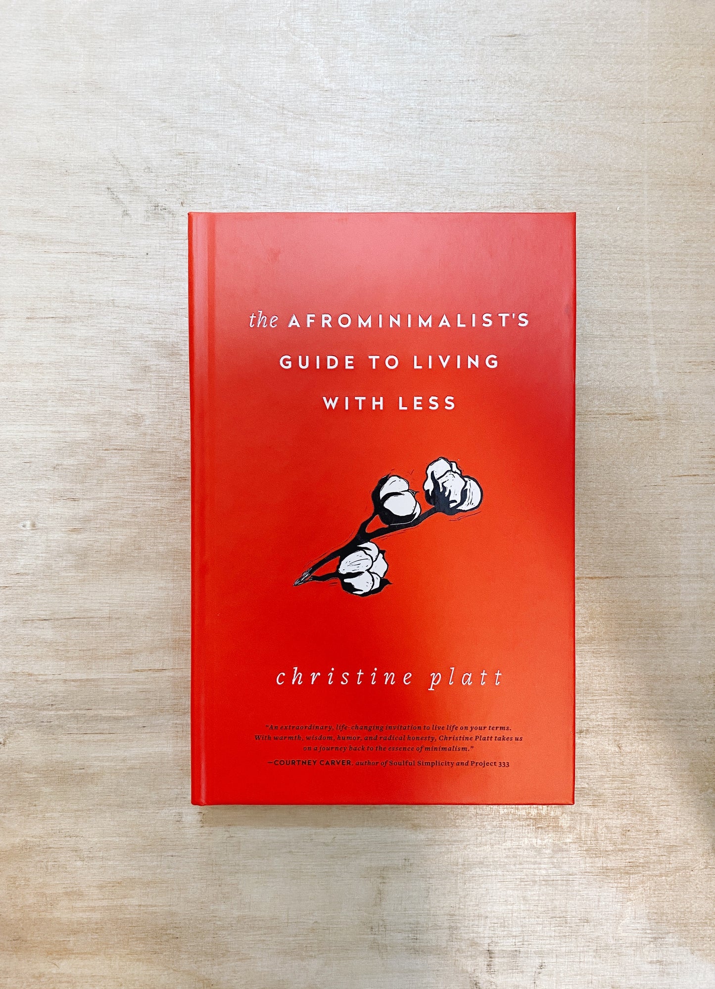 Christine Platt - The Afrominimalist's Guide to Living with Less