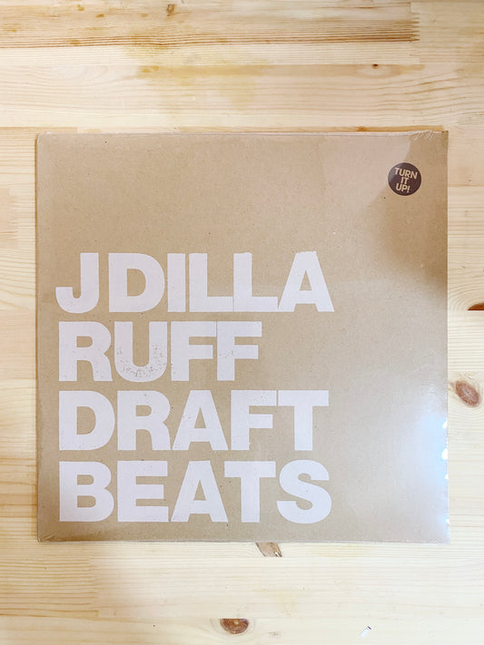 J Dilla – Ruff Draft Beats