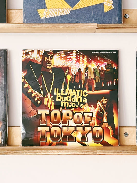 Illmatic Buddha Mc's - Top Of Tokyo