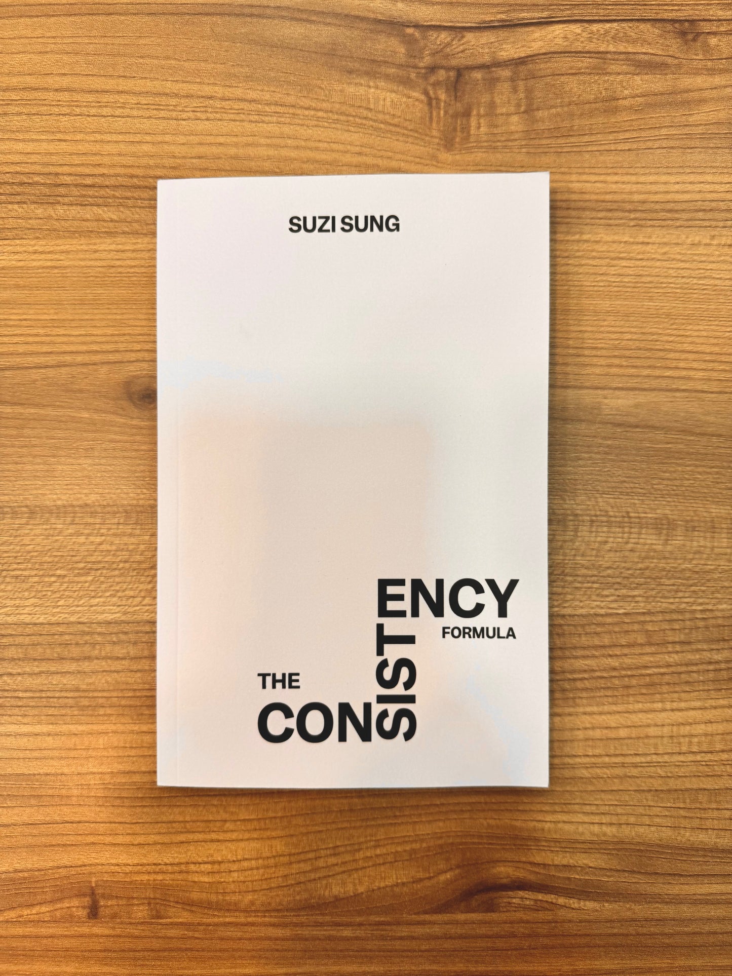 Suzi Sung - The Consistency Formula