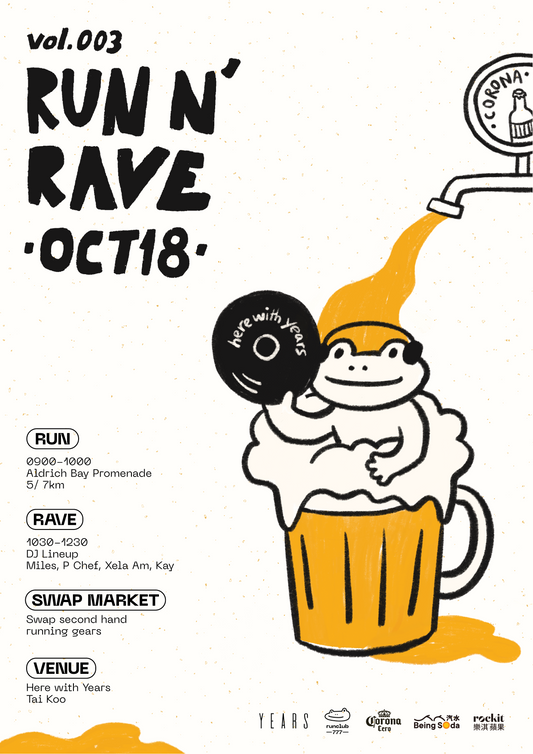 [Early Bird] Run N’ Rave Vol.003 × Here with Years