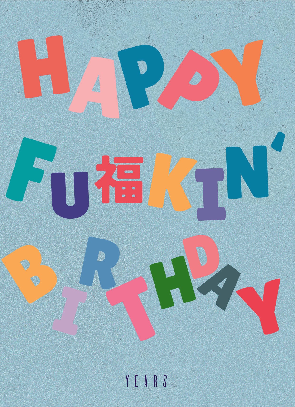 YEARS Postcards - Happy Fukin' Birthday