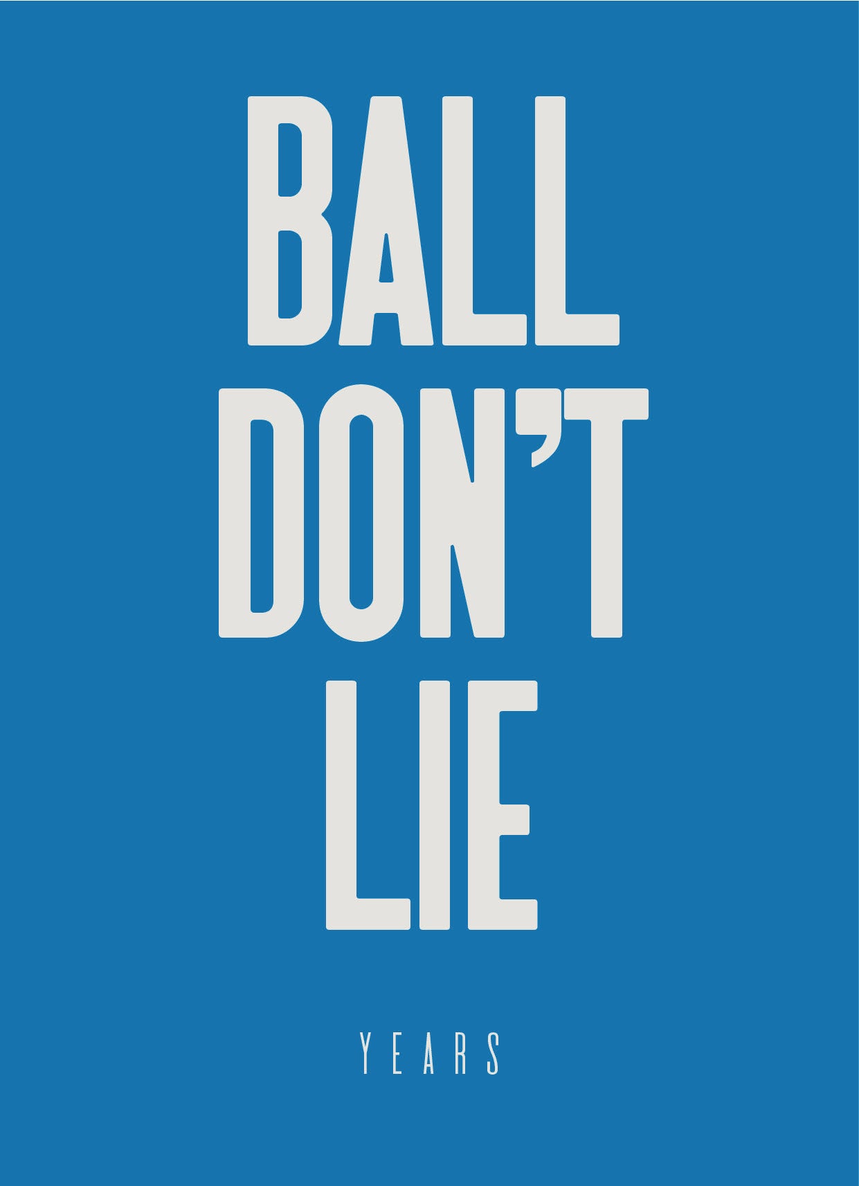 YEARS Postcards - BALL DON'T LIE
