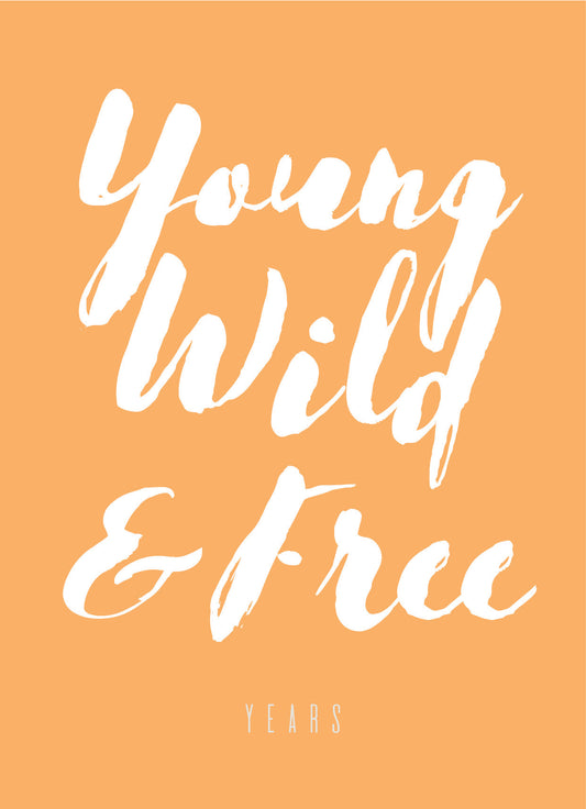 YEARS Postcards - Young Wild & Free
