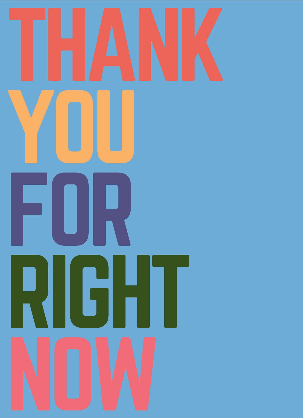 YEARS Postcards - THANK YOU FOR RIGHT NOW