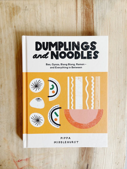 Pippa Middlehurst - Dumplings and Noodles