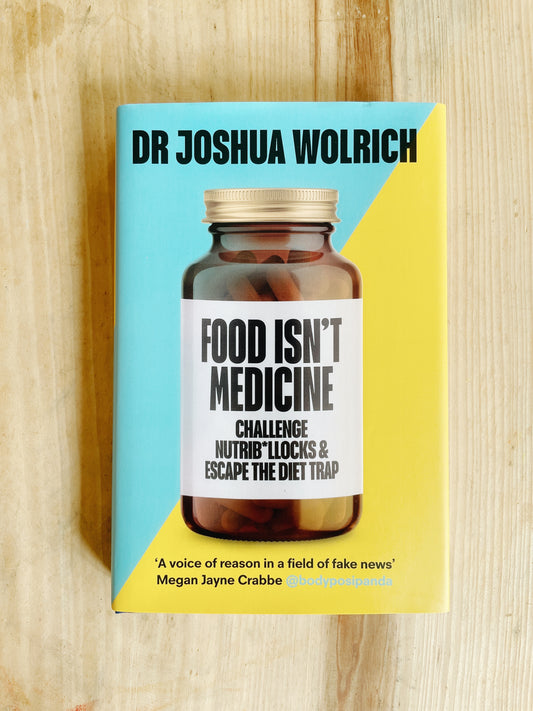 Dr. Joshua Wolrich - Food isn't Medicine