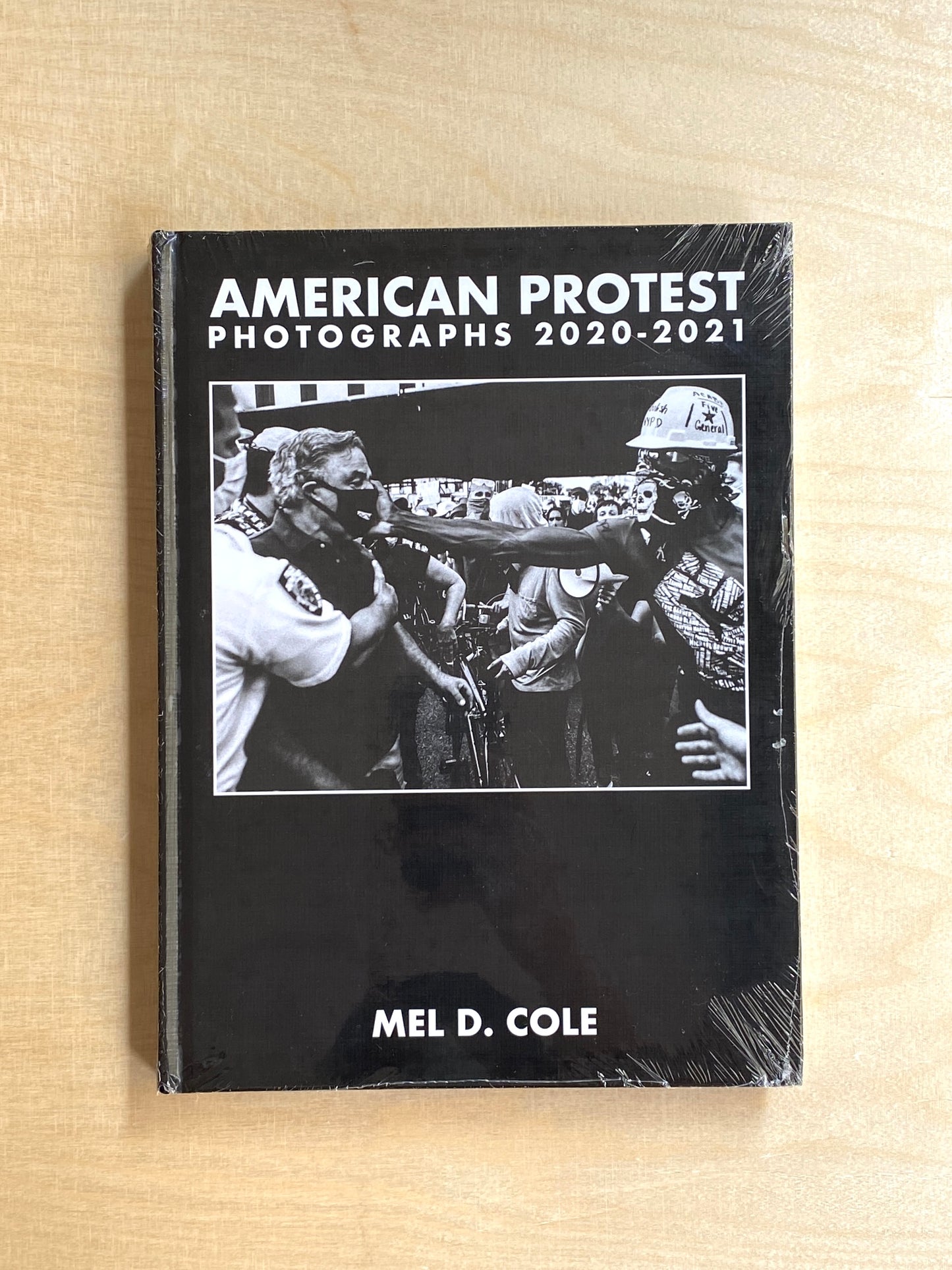 Mel D. Cole - American Protest