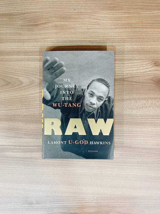 Lamont "U-God" Hawkins - Raw: My Journey into the Wu-Tang