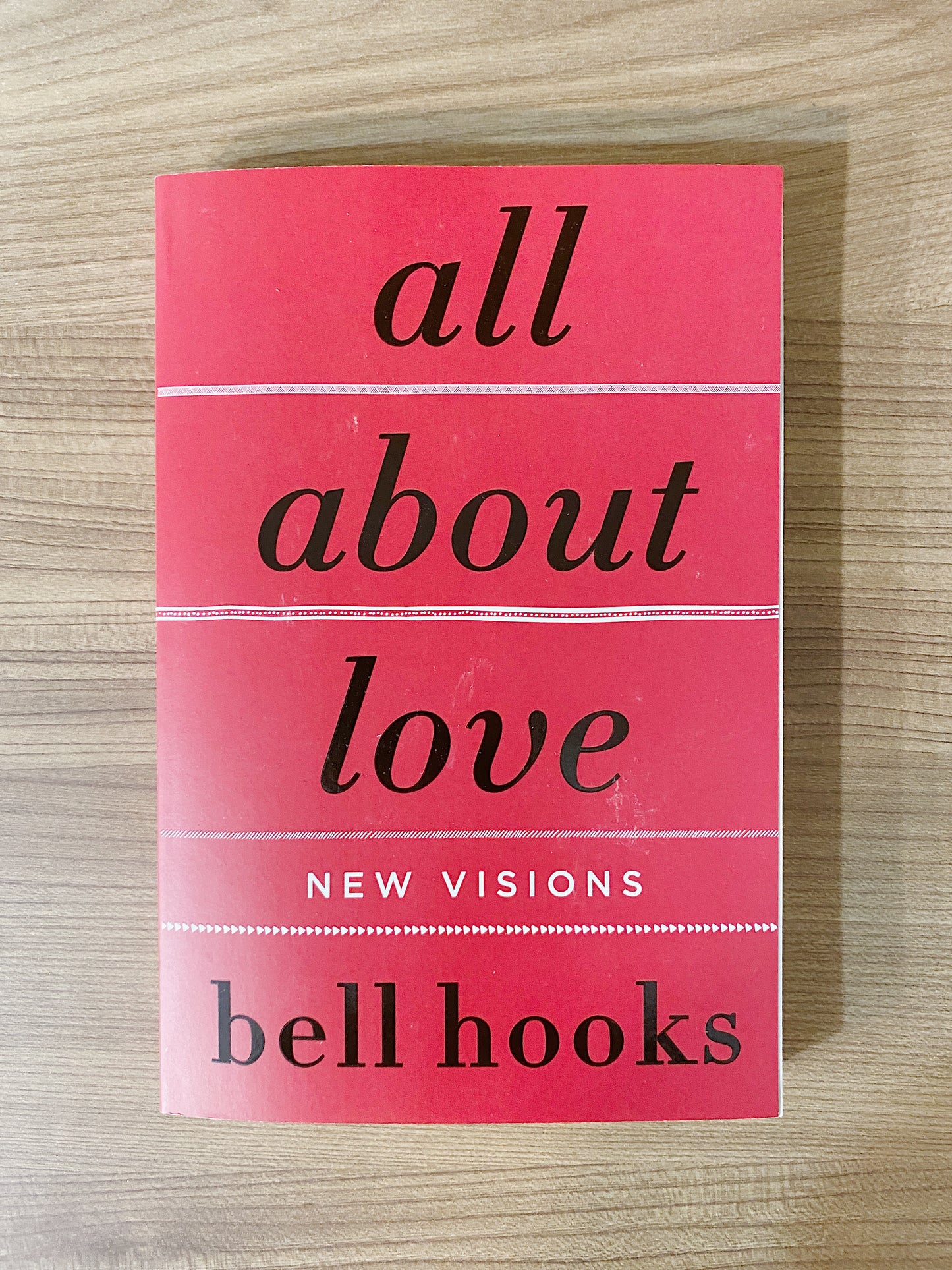 Bell Hooks - All About Love: New Visions