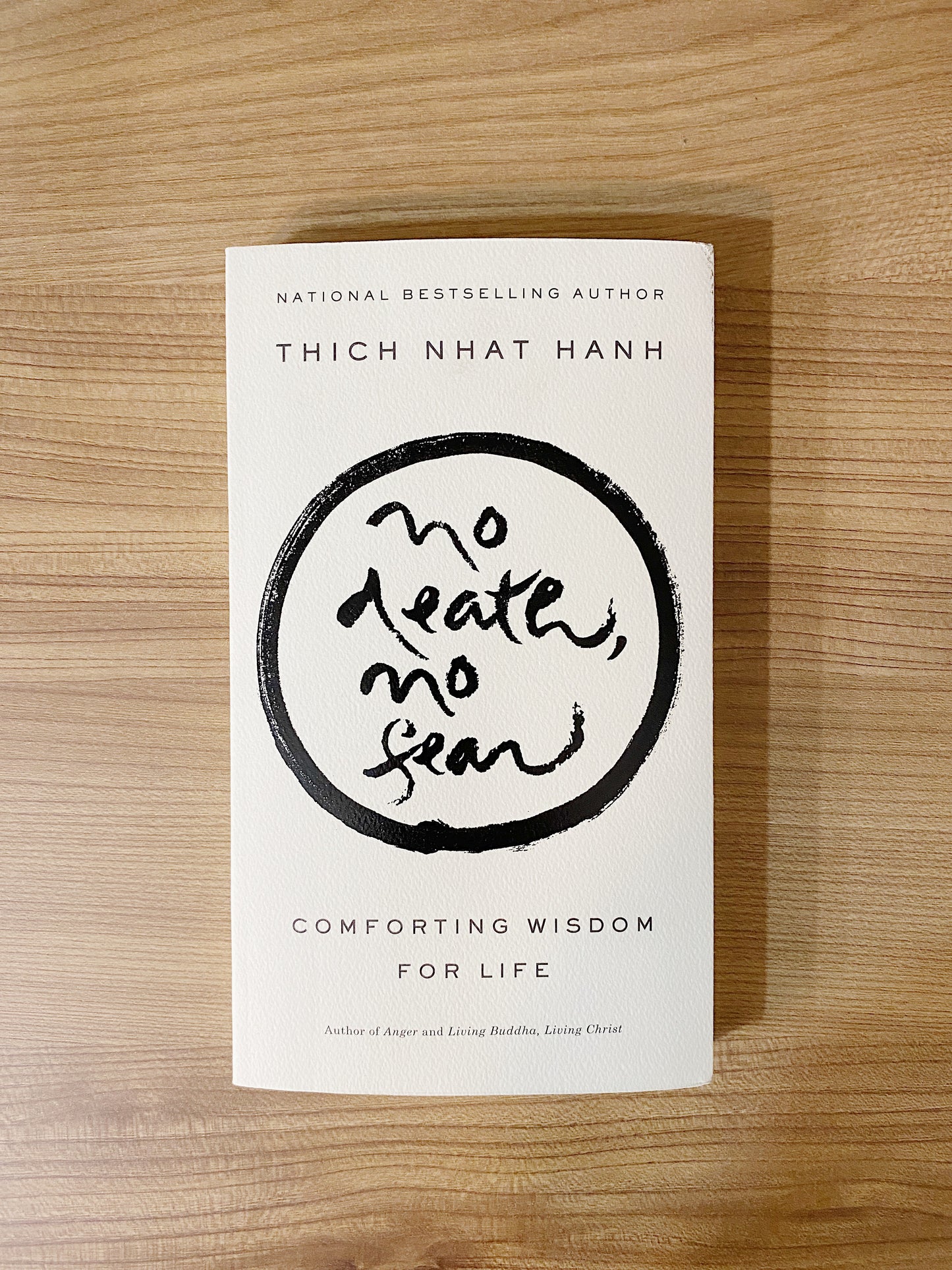Thich Nhat Hanh - No Death, No Fear: Comforting Wisdom for Life