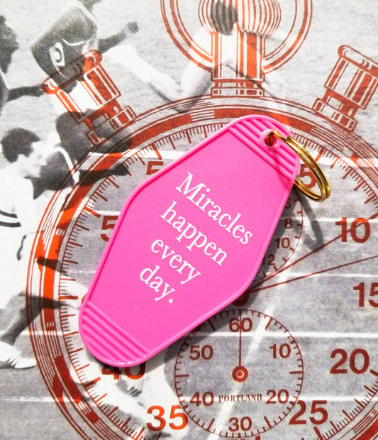 Matter Matters Keyring • Pink • Miracles happen everyday.